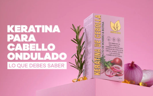 Keratina para cabello ondulado: lo que debes saber